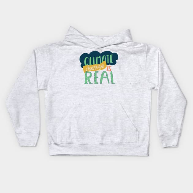 Climate change is REAL Kids Hoodie by krimons